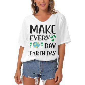 Make Every Day Earth Day Women's Bat Sleeves V-Neck Blouse | Favorety