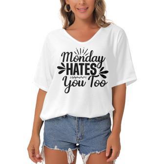 Monday Hates You Too 87 Trending Shirt Women's Bat Sleeves V-Neck Blouse | Favorety DE