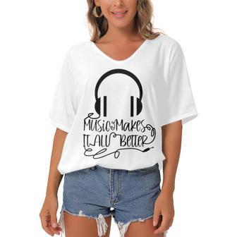 Music Makes It All Better 762 Shirt Women's Bat Sleeves V-Neck Blouse | Favorety