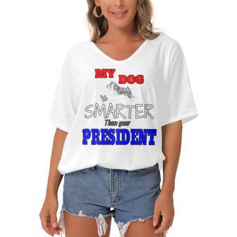 My Dog Is Smarter Than Your President Women's Bat Sleeves V-Neck Blouse | Favorety AU