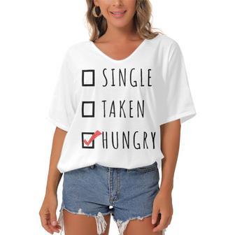 Single Taken Hungry 566 Trending Shirt Women's Bat Sleeves V-Neck Blouse | Favorety CA