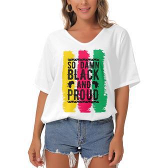 So Damn Black And Proud Black History Month Women's Bat Sleeves V-Neck Blouse | Favorety CA