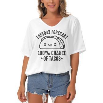 Tasty Taco Tuesday Forecast 100 Chance Of Tacos Women's Bat Sleeves V-Neck Blouse | Favorety UK