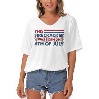 This Firecracker Was Born On 4Th Of July Patriotic Birthday Women's Bat Sleeves V-Neck Blouse | Mazezy