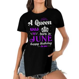 A Queen Was Born In June Happy Birthday For Girl Women's Short Sleeves T-shirt With Hem Split - Seseable
