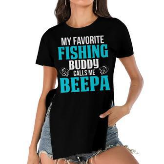 Beepa Grandpa Fishing Gift My Favorite Fishing Buddy Calls Me Beepa Women's Short Sleeves T-shirt With Hem Split - Seseable