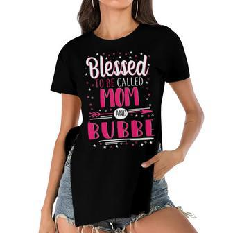 Bubbe Grandma Gift Blessed To Be Called Mom And Bubbe Women's Short Sleeves T-shirt With Hem Split - Seseable