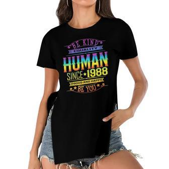 Human Pride Birthday Retro 1988 Be Lgbtq Kind Rainbow Happy Women's Short Sleeves T-shirt With Hem Split | Mazezy