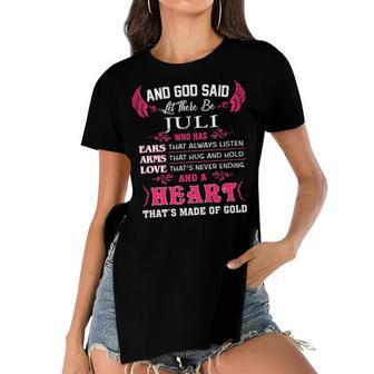 Juli Name Gift And God Said Let There Be Juli Women's Short Sleeves T-shirt With Hem Split - Seseable