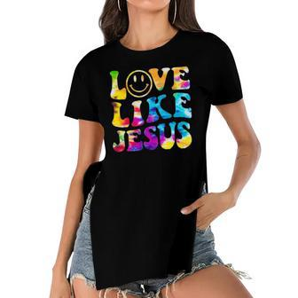 Love Like Jesus Tie Dye Faith Christian Jesus Men Women Kid Women's Short Sleeves T-shirt With Hem Split
