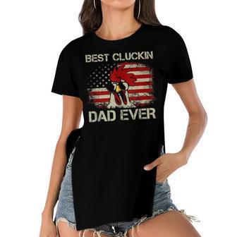 Mens Best Cluckin Dad Ever American Flag Chicken Dad 4Th Of July Women's Short Sleeves T-shirt With Hem Split - Seseable