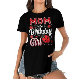 Mom Of The Birthday Girl - Family Ladybug Birthday Women's Short Sleeves T-shirt With Hem Split - Seseable