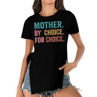Mother By Choice For Choice Pro Choice Feminist Rights Women's Short Sleeves T-shirt With Hem Split | Mazezy UK