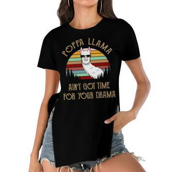 Poppa Grandpa Gift Poppa Llama Ain’T Got Time For Your Drama Women's Short Sleeves T-shirt With Hem Split - Seseable