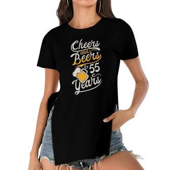 Womens Cheers And Beers To 55 Years - Happy Birthday Women's Short Sleeves T-shirt With Hem Split | Mazezy