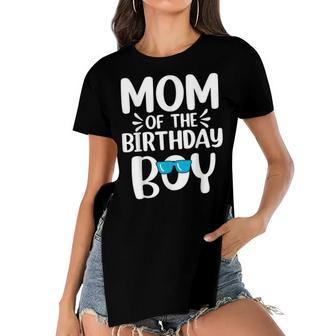 Womens Mom Of The Birthday Boy Funny Mama Mothers Day Women's Short Sleeves T-shirt With Hem Split - Seseable