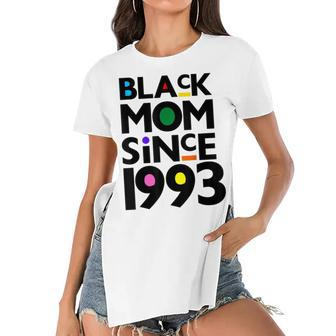 Black Mom Since 1993 Funny Mothers Day Child Birthday Year Women's Short Sleeves T-shirt With Hem Split - Seseable