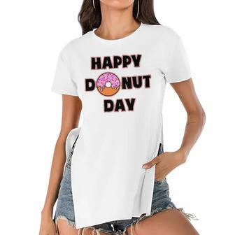 Donut Design For Women And Men - Happy Donut Day Women's Short Sleeves T-shirt With Hem Split | Mazezy