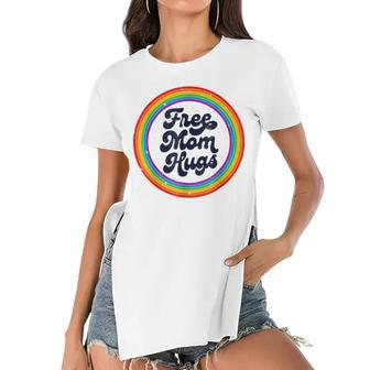 Lgbtq Free Mom Hugs Gay Pride Lgbt Ally Rainbow Lgbt Women's Short Sleeves T-shirt With Hem Split | Mazezy