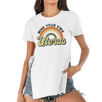 Mind Your Own Uterus Rainbow My Uterus My Choice Women's Short Sleeves T-shirt With Hem Split | Mazezy