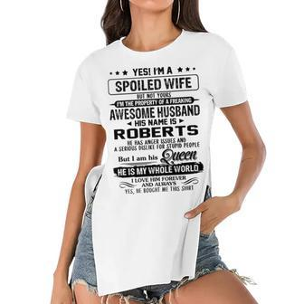 Roberts Name Gift Spoiled Wife Of Roberts Women's Short Sleeves T-shirt With Hem Split - Seseable
