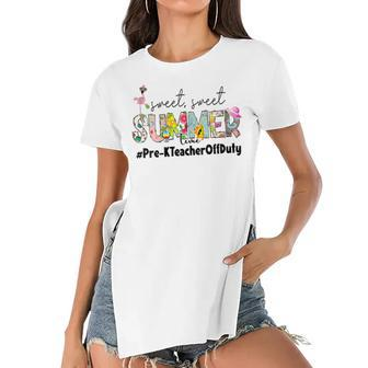 Womens Sweet Summer Time Pre-K Teacher Off Duty Last Day Of School Women's Short Sleeves T-shirt With Hem Split | Mazezy UK
