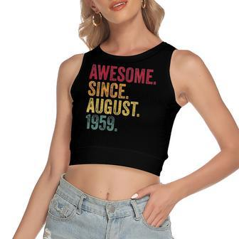 Awesome Since August 1959 63Rd Birthday Vintage Retro Women's Crop Top Tank Top | Mazezy
