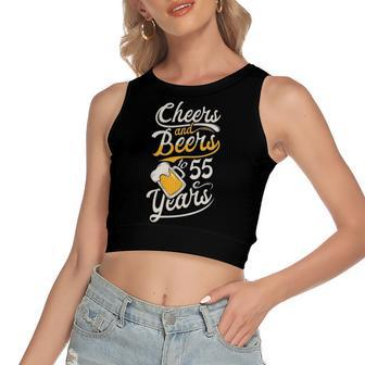 Cheers And Beers To 55 Years Happy Birthday Women's Crop Top Tank Top | Mazezy
