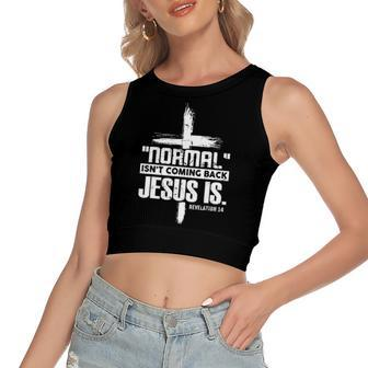 Christian Cross Faith Quote Normal Isnt Coming Back Women's Sleeveless Bow Backless Hollow Crop Top