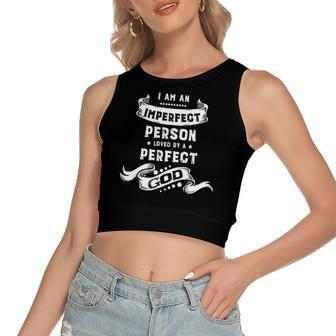 Christian Sayings For Or Faith Imperfectly Perfect Women's Crop Top Tank Top