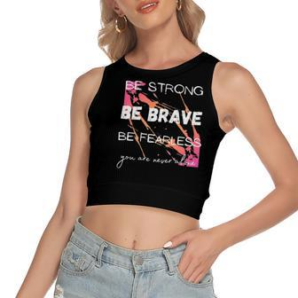 Cool Joshua 19 Be Strong Be Brave Be Fearless Tee Women's Crop Top Tank Top | Mazezy