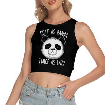 Cute As Panda Twice As Lazy Bear Lovers Activists Women's Crop Top Tank Top | Mazezy