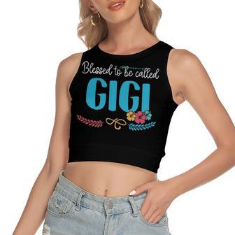 Gigi Grandma Gift Blessed To Be Called Gigi Women's Sleeveless Bow Backless Hollow Crop Top - Seseable