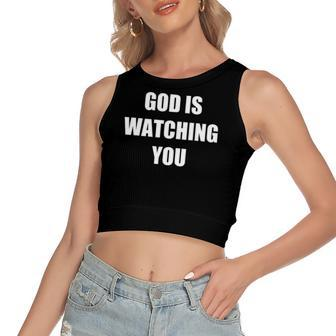 God Is Watching You Christian Women's Crop Top Tank Top | Mazezy