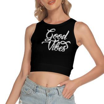 Good Vibes Retro Or White Lettering Women's Crop Top Tank Top | Mazezy