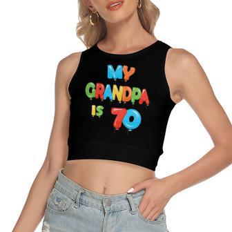 My Grandpa Is 70 Years Old Grampa 70Th Birthday Idea For Him Women's Crop Top Tank Top | Mazezy