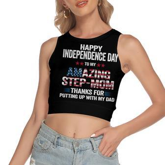 Happy 4Th Of July Step Mom Thanks For Putting Up With My Dad Women's Sleeveless Bow Backless Hollow Crop Top - Seseable