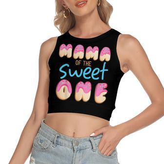 Mama Of Sweet One First Birthday Party Matching Family Donut Women's Sleeveless Bow Backless Hollow Crop Top - Seseable