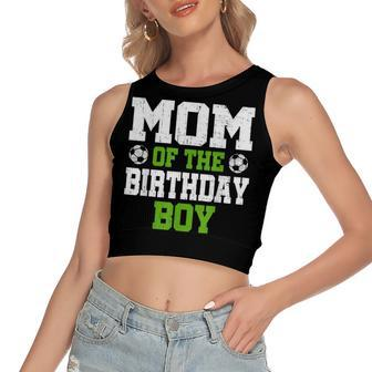 Mom Of The Birthday Boy Soccer Player Vintage Retro Women's Sleeveless Bow Backless Hollow Crop Top - Seseable