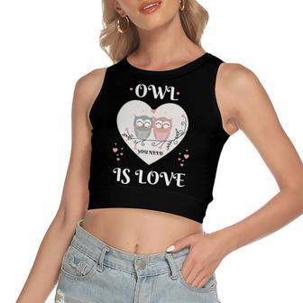 Owl You Need Is Love Cute Heart Valentines Day Women's Crop Top Tank Top | Mazezy