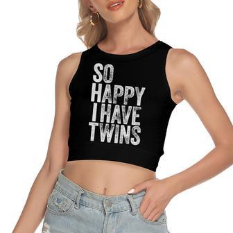 So Happy I Have Twins Fathers Women's Crop Top Tank Top | Mazezy
