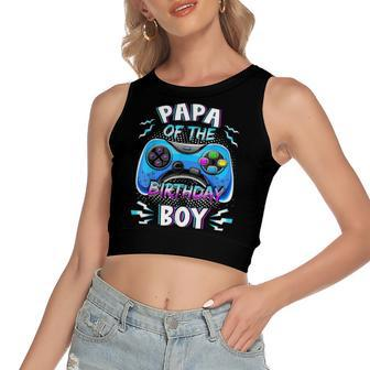 Video Game Birthday Party Papa Of The Birthday Boy Matching Women's Crop Top Tank Top | Mazezy