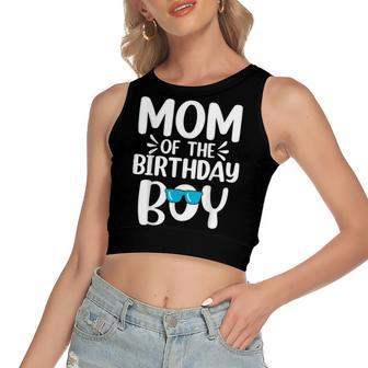 Womens Mom Of The Birthday Boy Funny Mama Mothers Day Women's Sleeveless Bow Backless Hollow Crop Top - Seseable