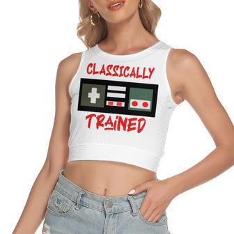 Classically Trained Shirt Funny Gamer Shirt Gamer Shirt Video Game Shirt Gamer Gift Funny Musician Shirt Women's Sleeveless Bow Backless Hollow Crop Top | Favorety