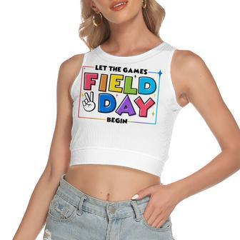 Field Day Let The Games Begin For Kids Boys Girls & Teachers V2 Women's Sleeveless Bow Backless Hollow Crop Top - Seseable