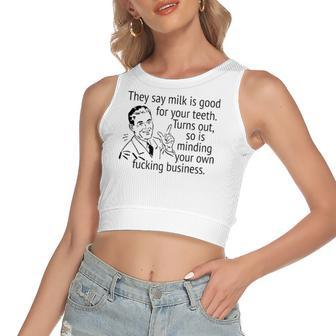 Mind Your Own Fucking Business Sarcastic Adult Humor Women's Crop Top Tank Top | Mazezy