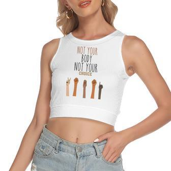 Rights Quote Pro Choice Cool Rights Women's Crop Top Tank Top | Mazezy