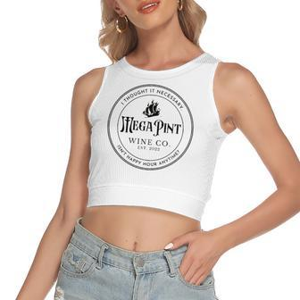 I Thought It Necessary A Mega Pint Of Wine Women's Crop Top Tank Top | Mazezy