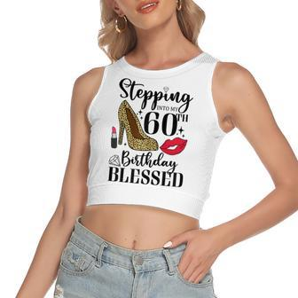 Womens Stepping Into My 60Th Birthday Blessed Womens 60 Years Old Women's Sleeveless Bow Backless Hollow Crop Top - Seseable