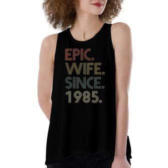 37Th Wedding Anniversary S For Her Epic Wife Since 1985 Wedding Anniversary Women's Loose Tank Top | Mazezy